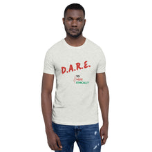 Load image into Gallery viewer, D.A.R.E. to Vote Unisex t-shirt