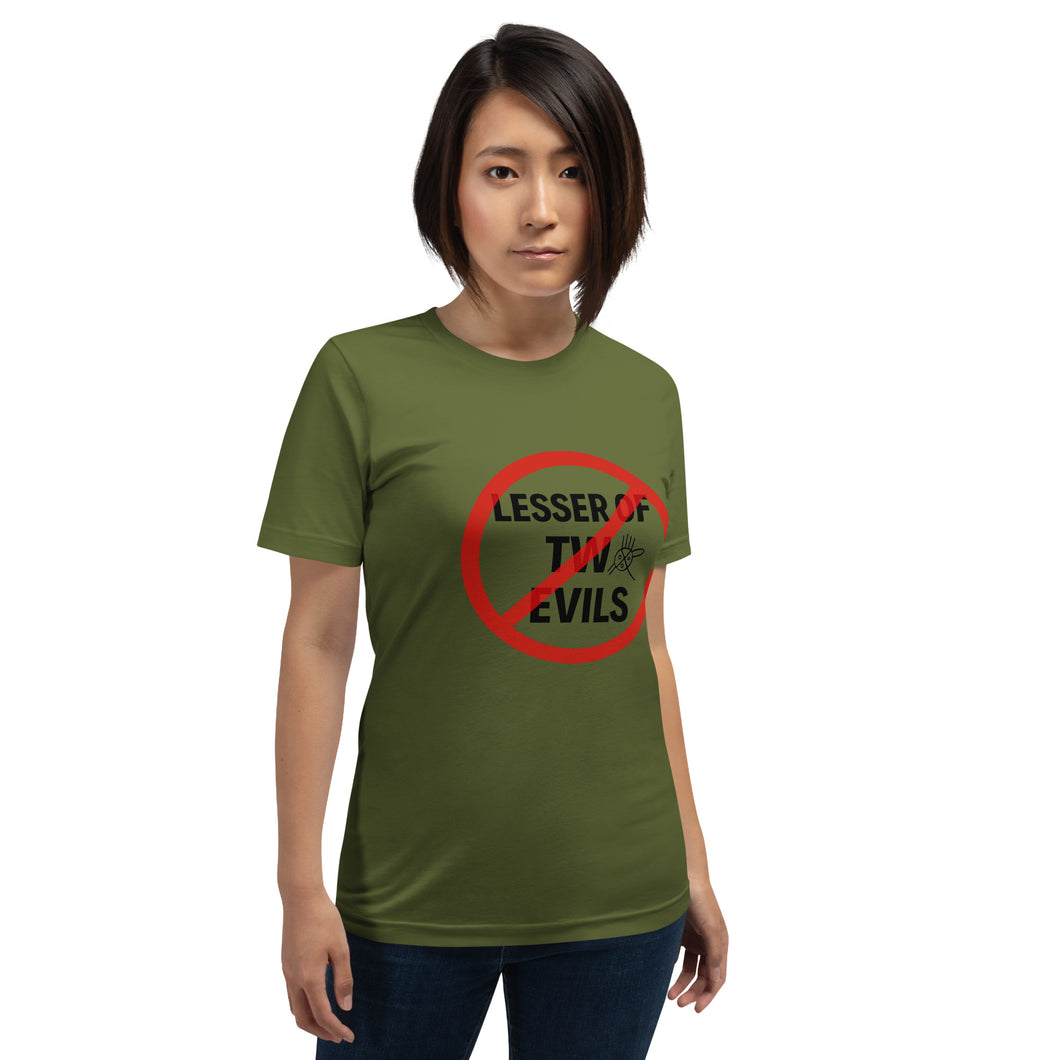 Lesser of Two Evils Unisex T-shirt